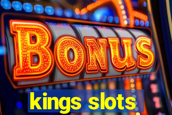kings slots